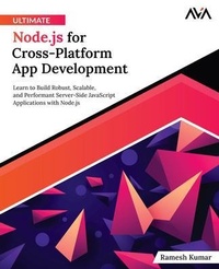 Enlarge image Cover: Ultimate Node.js for Cross-Platform App Development - Orange Education Pvt Ltd