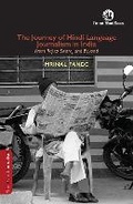 Cover: The Journey of Hindi Language Journalism in India - Orient Blackswan Pvt Ltd