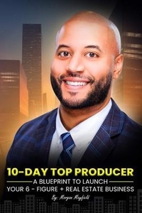 Abbildung von: 10-Day Top Producer - Morgan Mayfield