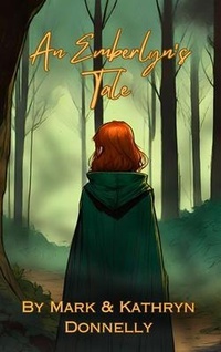 Enlarge image Cover: An Emberlyn's Tale - Mark Donnelly