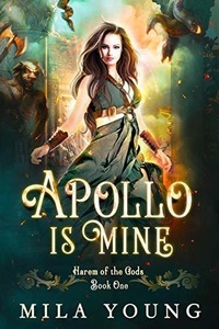 Enlarge image Cover: Apollo is Mine (Rise of Hades, #1) - Mila Young