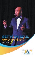 Cover: Set Your Soul on Fire! - Veli Ndaba - 'The NeuroEngineer'