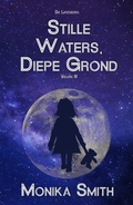 Cover: Stille Waters, Diepe Grond (The Landrys, #3) - Monika Smith