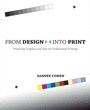 Cover: From Design Into Print - Peachpit Press Publications