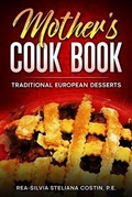 Bild: Mother's Cookbook - Rea-Silvia Costin P.E.