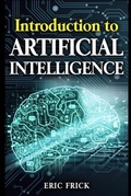 Cover: Introduction to Artificial Intelligence - Frick Industries LLC