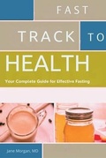 Cover: Fast Track to Health - 46 Creatives LLC