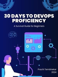 Abbildung von: 30 Days to DevOps Proficiency - Prachi Tembhekar