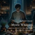 Cover: Mystic Whispers - DemetriWelsh.com