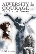 Cover: ADVERSITY AND COURAGE - Joseph Alexander