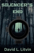 Cover: Silencer's End - David L. Litvin