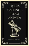Cover: God is  Calling...Please Answer - BooxAi