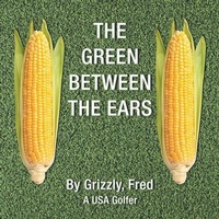 Abbildung von: The Green Between the Ears - Scriptor House