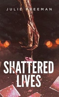 Enlarge image Cover: Shattered Lives - Brilliant Books Literary