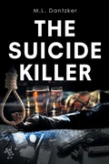 Cover: The Suicide Killer - Page Publishing, Inc.