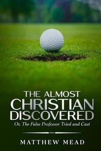 Enlarge image Cover: The Almost Christian Discovered - Waymark Books