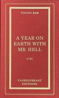 Cover: A Year On Earth With Mr. Hell - Fashionbeast Editions