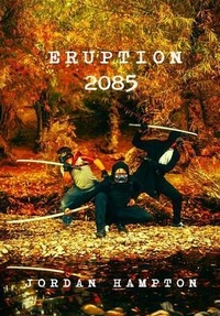 Abbildung von: Eruption 2085 - Dewayne Jordan Hampton