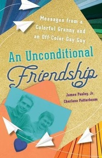 Abbildung von: An Unconditional Friendship - Take Flight Publishing, LLC