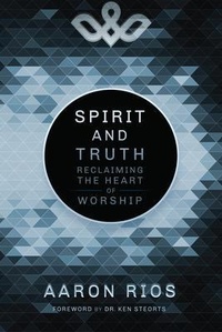 Abbildung von: Spirit and Truth - LifeWord Publishing