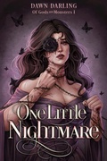 Cover: One Little Nightmare (Of Gods and Monsters, #1) - Dawn Darling
