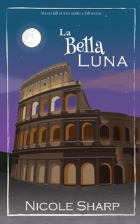 Enlarge image Cover: La Bella Luna - Nicole Sharp