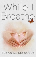 Cover: While I Breathe - Monarch Books