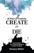 Cover: Create or Die - World of Creativity