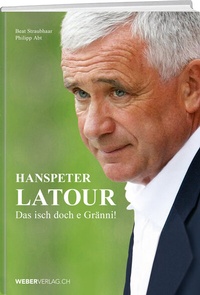 Abbildung von: Hanspeter Latour - Das isch doch e Gränni! - Weber Verlag AG