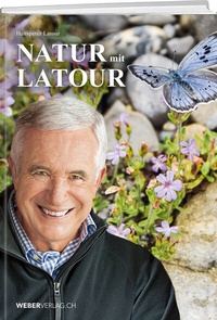 Abbildung von: Natur mit Latour - Weber Verlag AG