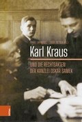 Cover: Karl Kraus und die Rechtsakten der Kanzlei Oskar Samek - B&ouml;hlau