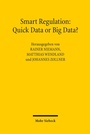 Cover: Smart Regulation: Quick Data or Big Data? - Mohr Siebeck
