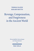 Bild: Revenge, Compensation, and Forgiveness in the Ancient World - Mohr Siebeck