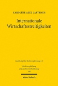 Bild: Internationale Wirtschaftsstreitigkeiten - Mohr Siebeck