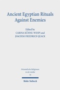 Cover: Ancient Egyptian Rituals Against Enemies - Mohr Siebeck