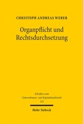 Cover: Organpflicht und Rechtsdurchsetzung - Mohr Siebeck