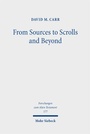 Cover: From Sources to Scrolls and Beyond - Mohr Siebeck