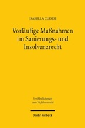 Abbildung von: Vorläufige Maßnahmen im Sanierungs- und Insolvenzrecht - Mohr Siebeck