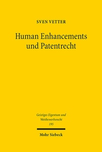 Abbildung von: Human Enhancements und Patentrecht - Mohr Siebeck