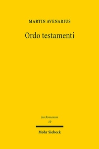 Abbildung von: Ordo testamenti - Mohr Siebeck