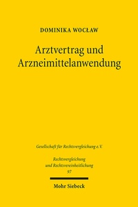 Abbildung von: Arztvertrag und Arzneimittelanwendung - Mohr Siebeck