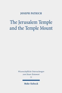Abbildung von: The Jerusalem Temple and the Temple Mount - Mohr Siebeck