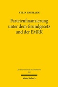 Abbildung von: Parteienfinanzierung unter dem Grundgesetz und der EMRK - Mohr Siebeck