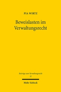 Abbildung von: Beweislasten im Verwaltungsrecht - Mohr Siebeck