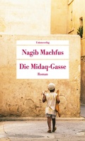 Cover: Die Midaq-Gasse - Unionsverlag