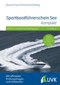 Cover: Sportbootf&uuml;hrerschein See kompakt - UVK Verlag