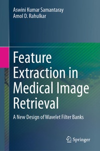 Enlarge image Cover: Feature Extraction in Medical Image Retrieval - Springer