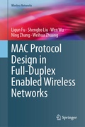 Cover: MAC Protocol Design in Full-Duplex Enabled Wireless Networks - Springer