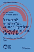 Cover: Feyerabend's Formative Years. Volume 2. Feyerabend on Logical Empiricism, Bohm & Kuhn - Springer