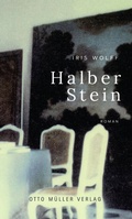 Cover: Halber Stein - Otto M&uuml;ller Verlag GmbH